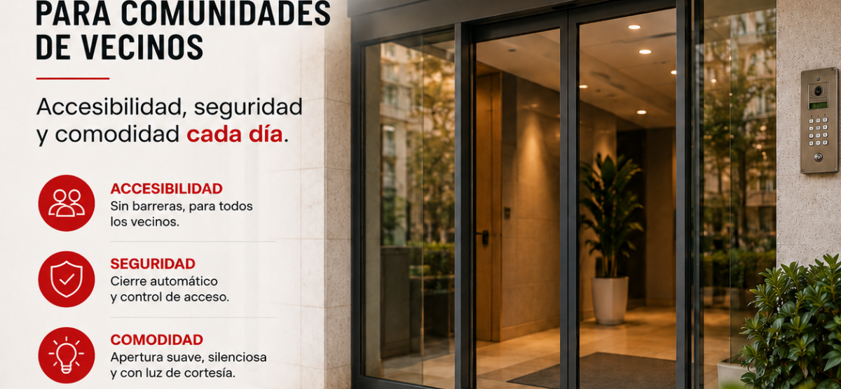 Puertas automáticas para comunidades de vecinos: cómo mejorar la accesibilidad y seguridad del edificio