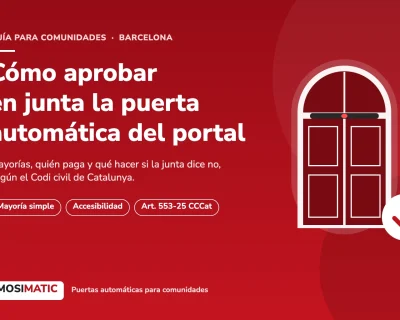 Cómo aprobar en junta la puerta automática del portal en Barcelona